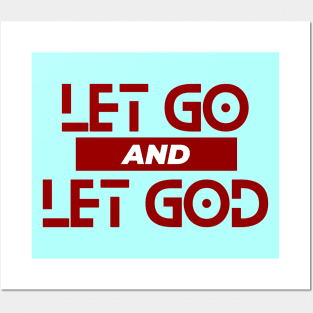 Let Go and Let God | Christian Saying Posters and Art